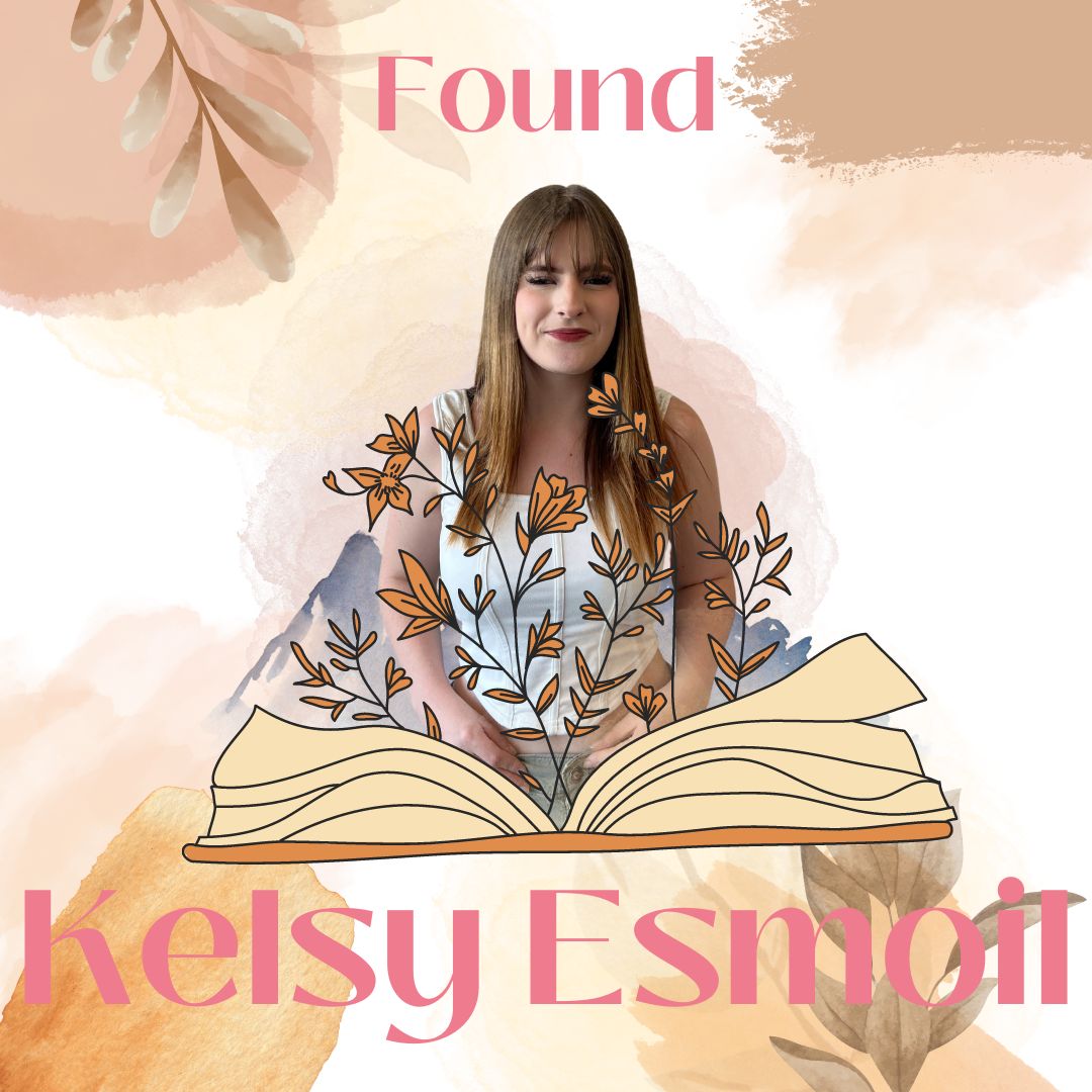 Kelsy Esmoil- Found