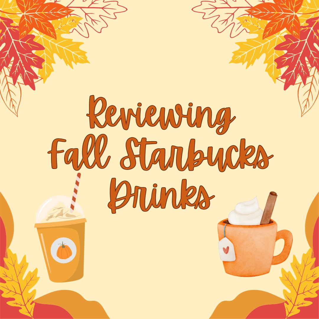 The Fall Menu at Starbucks: Is it Worth it?