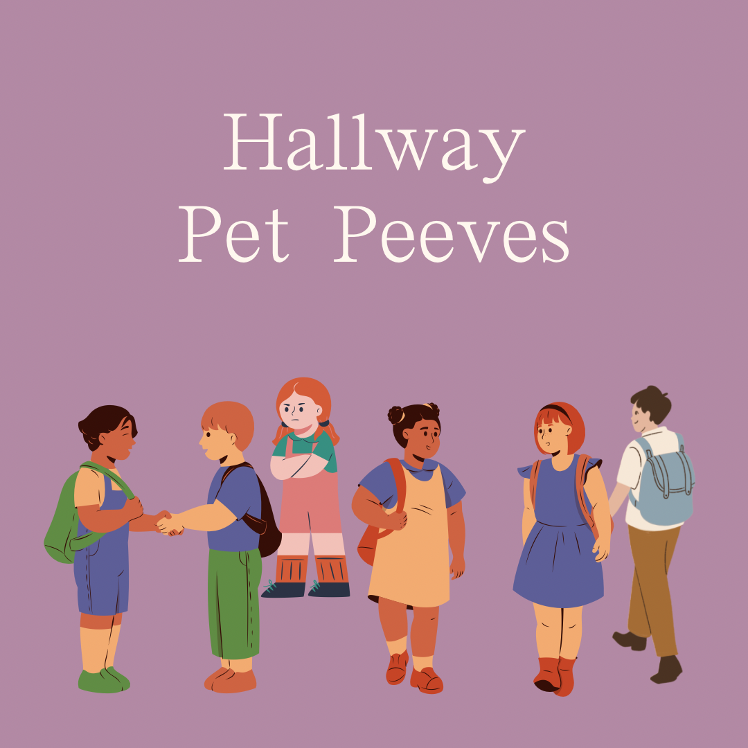 Hallway Pet Peeves