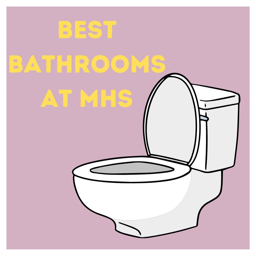 Best Bathrooms at MHS