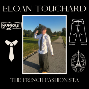 Eloan Touchard: The French Fashionista