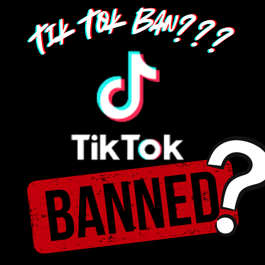 The Impending TikTok Ban: Everyone's Favorite App