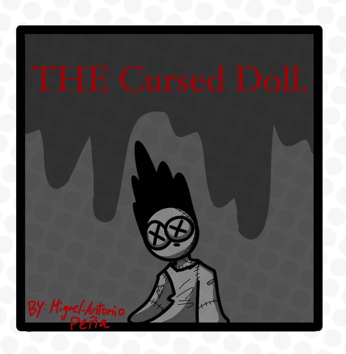 The Cursed Doll.