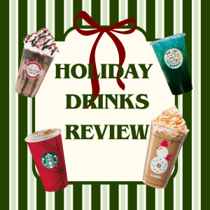Holiday Drinks Review