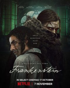 Movie Review: Guillermo del Toro's "Frankenstein"