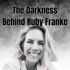 The Darkness Behind Ruby Franke